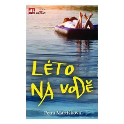 Léto na vodě - Petra Martišková