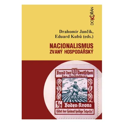 Nacionalismus zvaný hospodářský - Drahomír Jančík