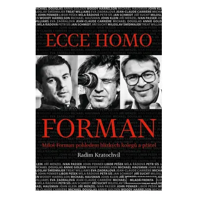 Ecce homo Forman - Radim Kratochvíl