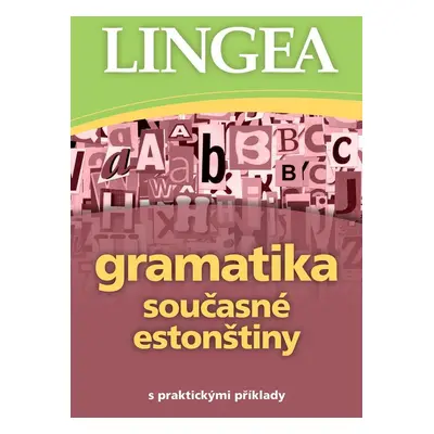 Gramatika současné estonštiny - Autor Neuveden