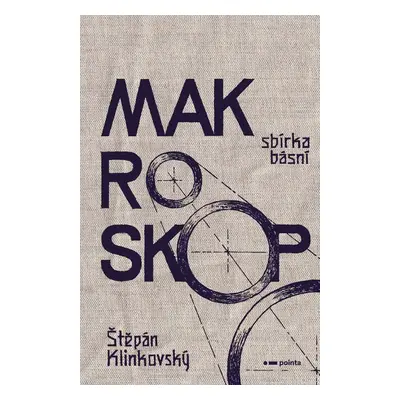 Makroskop - Štěpán Klinkovský