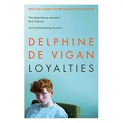 Loyalties - Delphine de Vigan