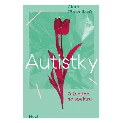 Autistky - Clara Törnvallová