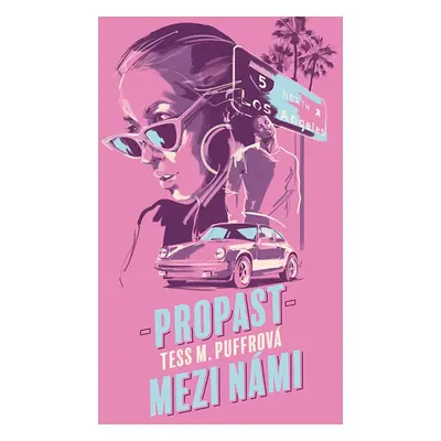 Propast mezi námi - Tess M. Puffrová