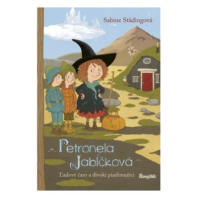 Petronela Jabĺčková 9: Ľadové čaro a divokí piadimužíci - Sabine Städing