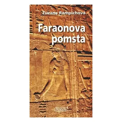 Faraonova pomsta - Zuzana Rampichová