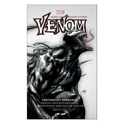 Venom Smrtonosný ochránce - James R. Tuck