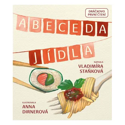 Abeceda Jídla - Vladimíra Staňková