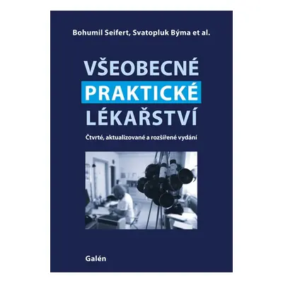 Všeobecné praktické lékařství - Bohumil Seifert