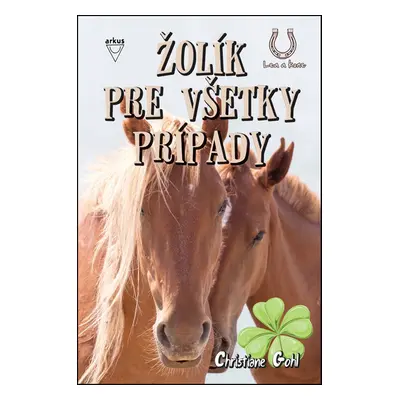 Žolík pre všetky prípady - Christiane Gohlová