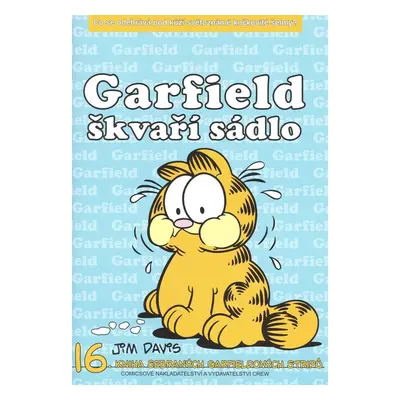 Garfield škvaří sádlo - Jim Davis