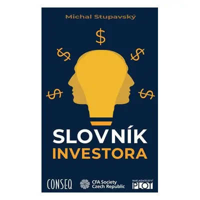 Slovník investora - Michal Stupavský