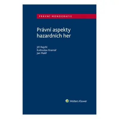 Právní aspekty hazardních her - Jan Malíř