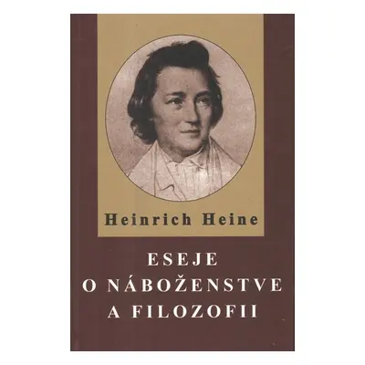 Eseje o náboženstve a filozofií - Heinrich Heine