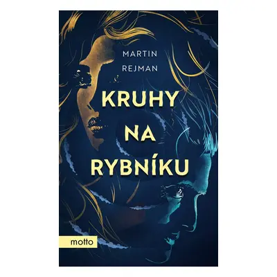 Kruhy na rybníku - Martin Rejman