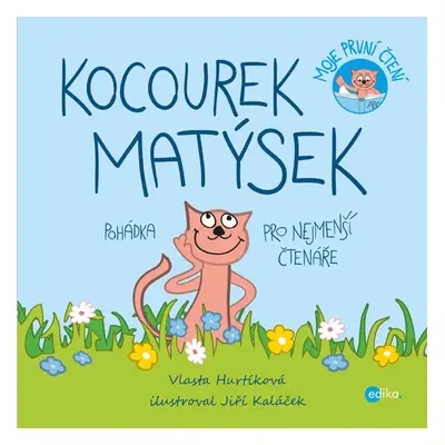 Kocourek Matýsek - Vlasta Hurtíková