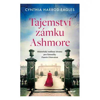 Tajemství zámku Ashmore - Cynthia Harrod-Eagles