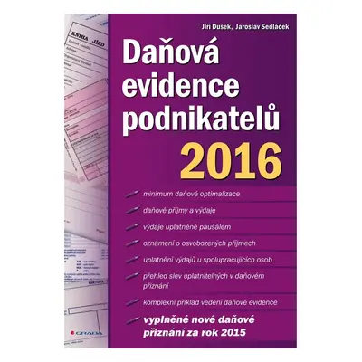 Daňová evidence podnikatelů 2016 - Jiří Dušek