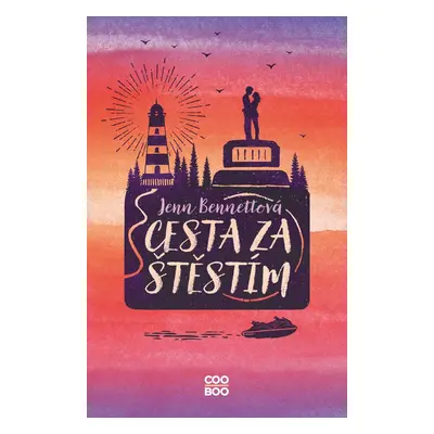 Cesta za štěstím - Jenn Bennett