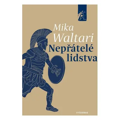 Nepřátelé lidstva - Mika Waltari