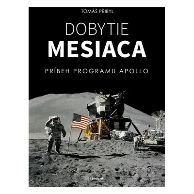 Dobytie Mesiaca - Tomáš Přibyl