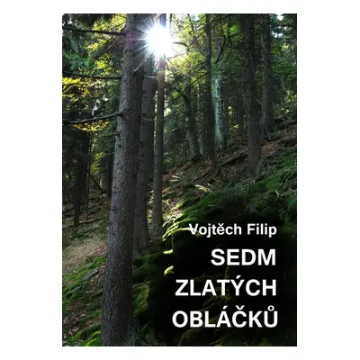 Sedm zlatých obláčků - Vojtěch Filip