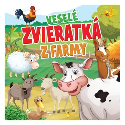 Veselé zvieratká z farmy - Autor Neuveden