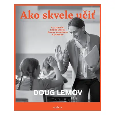 Ako skvele učiť - Doug Lemov