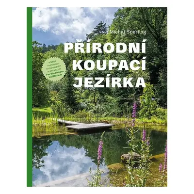 Přírodní koupací jezírka - Michal Šperling