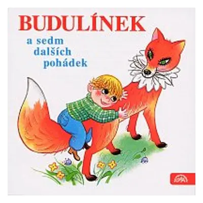 Budulínek a sedm dalších pohádek - Božena Němcová