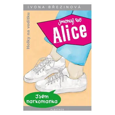 Jmenuji se Alice - Ivona Březinová