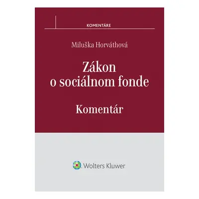 Zákon o sociálnom fonde - Miluška Horvátová