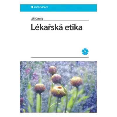 Lékařská etika - Jiří Šimek