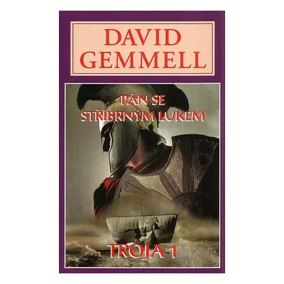 Pán se stříbrným lukem - David Gemmell