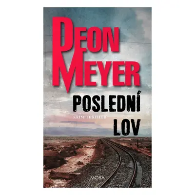 Poslední lov - Deon Meyer