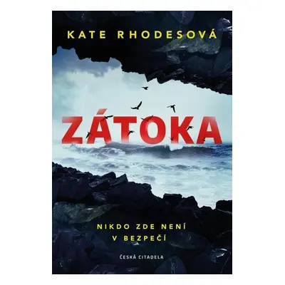 Zátoka - Kate Rhodes