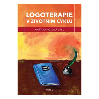 Logoterapie v životním cyklu - Martina Kosová