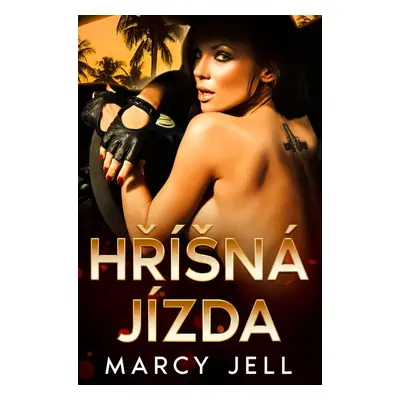 Hříšná jízda - Marcy Jell