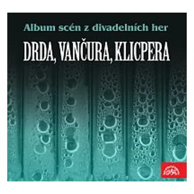 Album scén z divadelních her - Vladislav Vančura