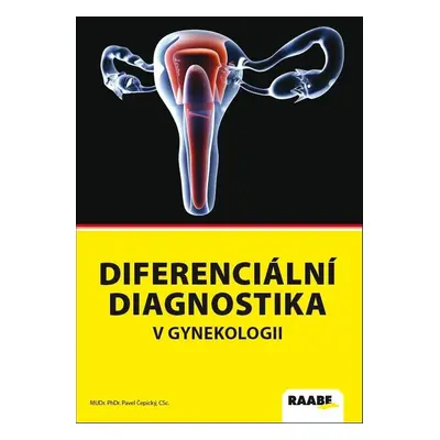 Diferenciální diagnostika v gynekologii - PHDr. Pavel Čepický