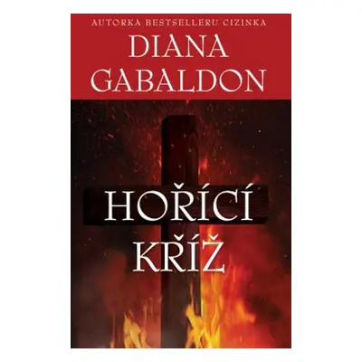 Hořící kříž - Diana Gabaldon