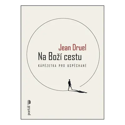 Na Boží cestu - Jean Druel