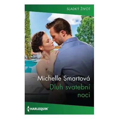 Dluh svatební noci - Michelle Smartová, Michelle