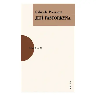 Její pastorkyňa - Gabriela Preissová