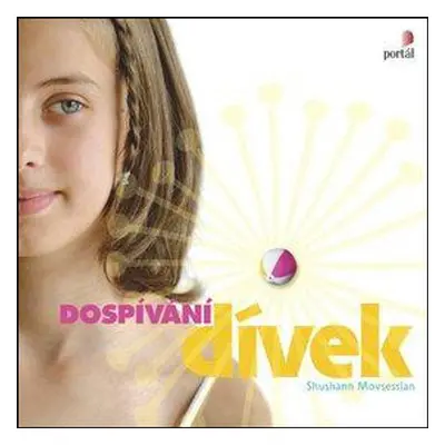 Dospívání dívek - Shusham Movsessian