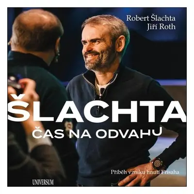 ŠLACHTA Čas na odvahu - Josef Šlachta