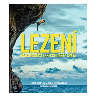 Lezení - Caroline Ciavaldini