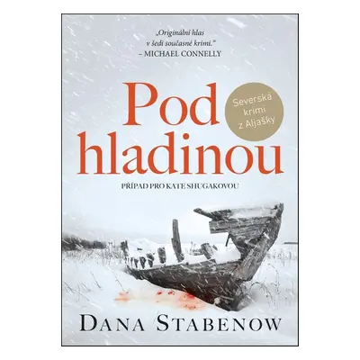 Pod hladinou - Dana Stabenow