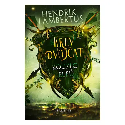 Krev dvojčat Kouzlo elfů - Hendrik Lambertus