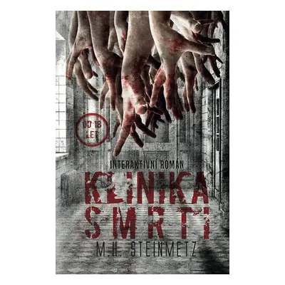 Klinika smrti - M. H. Steinmetz